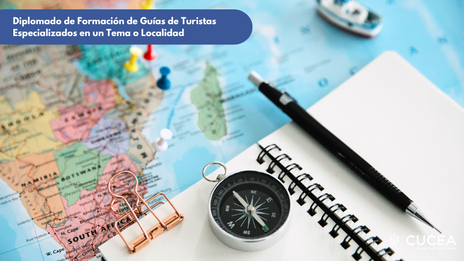 Diplomado de Formación de Guías de Turistas Especializados en un Tema o Localidad